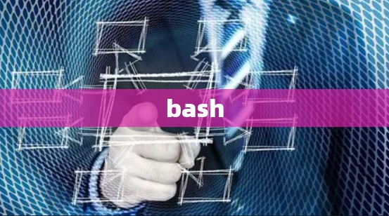 bash